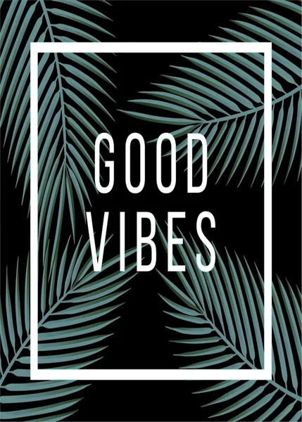 Good Vibes Dark
